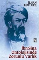 İbn Sînâ Ontolojisinde Zorunlu Varlık