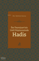 İbn Teymiyye’nin Usûl Düşüncesinde Hadis