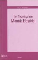 İbn Teymiyye'nin Mantık Eleştirisi
