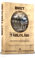 İbret Tabloları (Ciltli);İnsanlığa Işık Tutan İbret Tabloları