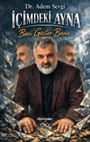 İçimdeki Ayna;Beni Göster Bana