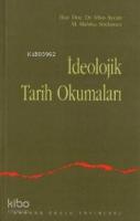 İdeolojik Tarih Okumaları