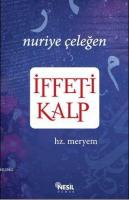 İffet-i Kalp; Hz. Meryem