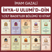 İhyau Ulumiddin 1. Cilt (İbadetler Bölümü 10 Kitap)