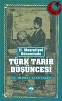 II. Meşrutiyet Döneminde Türk Tarih Düşüncesi