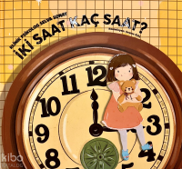 İki Saat Kaç Saat?