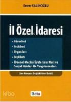 İl Özel İdaresi; Son Mevzuat Değişiklikleri Dahil