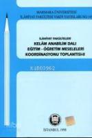 İlahiyat Fakülteleri Kelam Anabilimdalı Eğitim Öğretim Meseleleri 2