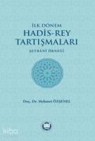 İlk Dönem Hadis-Rey Tartışmaları; Şeybani Örneği