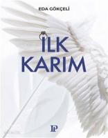 İlk Karım