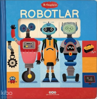 İlk Kitaplarım - Robotlar (Ciltli)