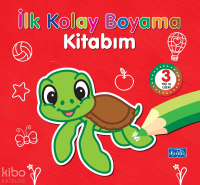 İlk Kolay Boyama Kitabım 3 Yaş Üzeri
