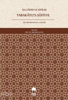 İlk Zâhid ve SÛfiler Tabakâtu's-Sûfiyye (Türkçe)