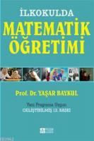 İlkokulda Matematik Öğretimi