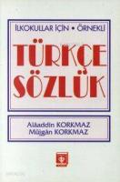İlkokullar İçin Örnekli Türkçe Sözlük