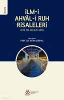 İlm-i Ahvâl-i Ruh Risaleleri;Yeni Felsefeye Giriş