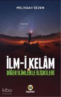 İlm - i Kelam ve Diğer İlimlerle İlişkileri