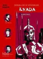 İlyada; Masallar ve Efsaneler