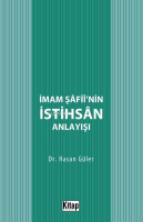 İmam Şafii'nin İstihsan Anlayışı