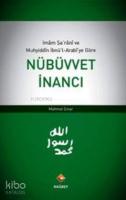 İmam Şarani ve Muhyiddin İbnü'l-Arabi'ye Göre Nübüvvet İnancı