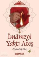İmameyi Yakan Ateş