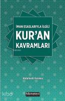 İman Esaslarıyla İlgili Kuran Kavramları