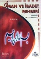 İman ve İbadet Rehberi