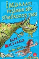 İmdaaat! Peşimde Bir Sümükozor Var!