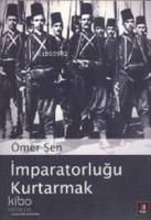İmparatorluğu Kurtarmak