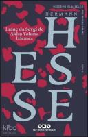 İnanç da Sevgi de Aklın Yolunu İzlemez