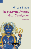 İnisiyasyon, Âyinler, Gizli Cemiyetler