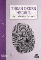 İnsan Denen Meçhul