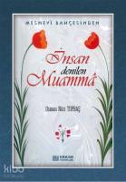 İnsan Denilen Muamma