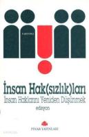 İnsan Hak(sızlık)ları; İnsan Haklarını Yeniden Düşünmek