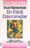İnsan İlişkilerinde En Etkili Davranışlar