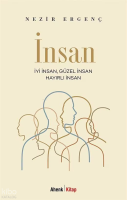 İnsan;İyi İnsan, Güzel İnsan, Hayırlı İnsan