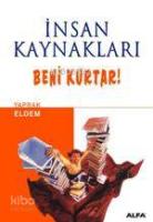 İnsan Kaynakları Beni Kurtar!