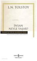 İnsan Neyle Yaşar?