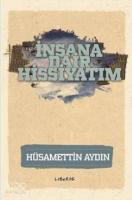 İnsana Dair Hissiyatım