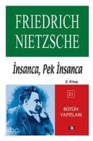 İnsanca, Pek İnsanca 2. Kitap