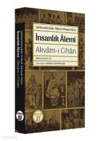İnsanlık Alemi; Akvam-ı Cihan - Bütün Eserleri: 10