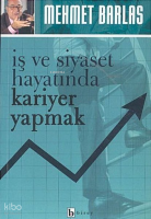 İş ve Siyaset Hayatında Kariyer Yapmak