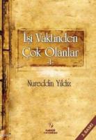 İşi Vaktinden Çok Olanlar 1