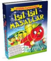 Işıl Işıl Masallar (Ciltli); Masallarla Değerler Eğitimi Serisi