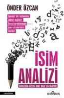 İsim Analizi; İsimlerin Gizemi Harf Harf Çözülüyor