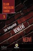 İsla Önderleri Tarihi 5; Şah Veliyyullah Dehlevi