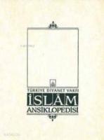 İslam Ansiklopedisi 41. Cilt; (Tevekkül - Tüsteri)