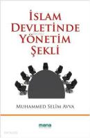 İslam Devletinde Yönetim Şekli