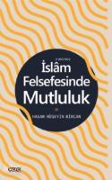 İslam Felsefesinde Mutluluk