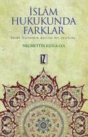 İslâm Hukukunda Farklar; Furûk Literatürü Üzerine Bir İnceleme